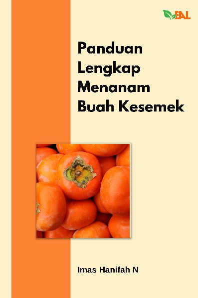 Panduan Lengkap Menanam Buah Kesemek